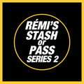Rémi's Stash Or Pass Series 2 (01)